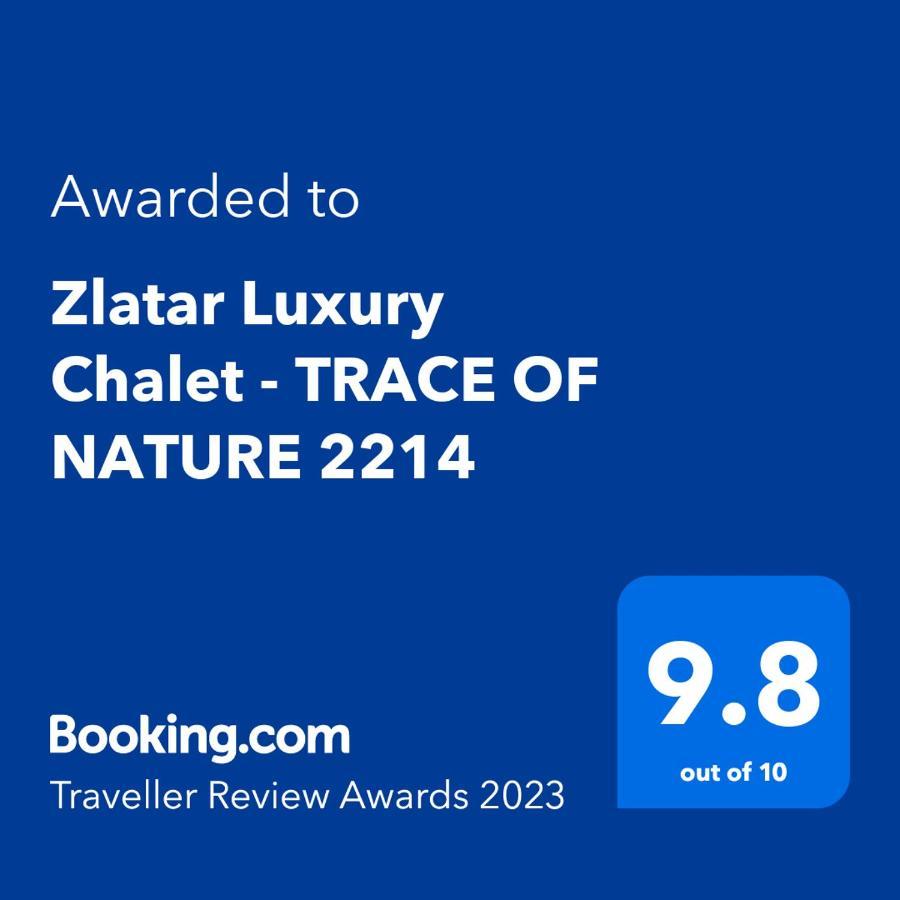 Zlatar Luxury Chalet - Trace Of Nature 2214 Nova Varoš Eksteriør billede